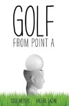 Golf from Point A