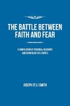The Battle Between Faith and Fear