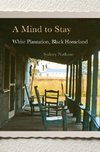 A Mind to Stay