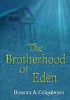The Brotherhood Of Eden
