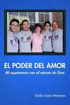 El Poder del amor Mi experiencia con el cáncer de seno