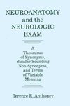 Neuroanatomy and the Neurologic Exam