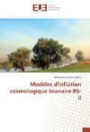 Modèles d'inflation cosmologique branaire RS-II