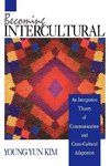 Kim, Y: Becoming Intercultural