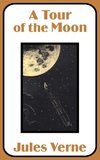 Tour of the Moon, A