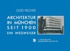 Architektur in München Seit 1900