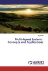 Multi-Agent Systems: Concepts and Applications