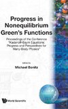 PROGRESS IN NONEQUILIBRIUM GREEN'S...