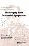 The Gregory Breit Centennial Symposium