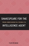 Shakespeare for the Intelligence Agent