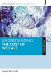 Understanding the cost of welfare (third edition)