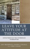 Leave Your Attitude at the Door