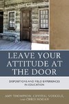 Leave Your Attitude at the Door