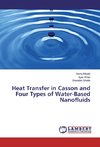Heat Transfer in Casson and Four Types of Water-Based Nanofluids