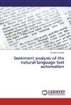 Sentiment analysis of the natural language text automation
