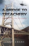 A Bridge to Treachery