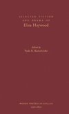 Selected Fiction and Drama of Eliza Haywood