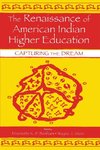 The Renaissance of American Indian Higher Education