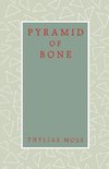 Moss, T:  Pyramid of Bone