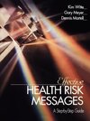 Witte, K: Effective Health Risk Messages
