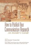 How to Publish Your Communication Research