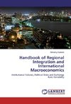 Handbook of Regional Integration and International Macroeconomics