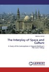The Interplay of Space and Culture