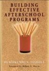 Fashola, O: Building Effective Afterschool Programs