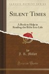 Miller, J: Silent Times