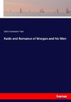 Raids and Romance of Morgan and his Men