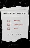 Why Politics Matters 2nd edition