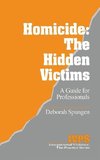 Spungen, D: Homicide: The Hidden Victims