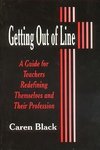 Black, C: Getting Out of Line