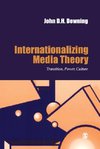 Internationalizing Media Theory