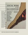 Reisch, M: Social Work in the 21st Century