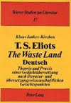 T.S. Eliots «The Waste Land» Deutsch