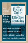 The Pastor's Guide to Effective Preaching