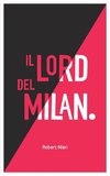 Il Lord del Milan