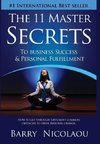 The 11 Master Secrets To Business Success & Personal Fulfilment
