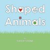 Shaped Animals