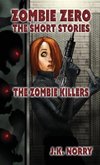 The Zombie Killers