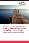 Francisco Giner de los Ríos y Andrés Manjón: textos y contextos