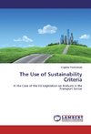 The Use of Sustainability Criteria