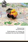 Optimisation du re¿seau de transport du courrier de BAM
