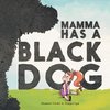 Mamma Has a Black Dog
