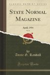 Randall, A: State Normal Magazine, Vol. 8