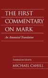 The First Commentary on Mark