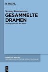 Gronemann, S: Gesammelte Dramen