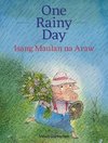 One Rainy Day / Isang Maulan na Araw