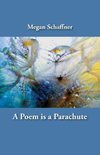 A Poem is a Parachute